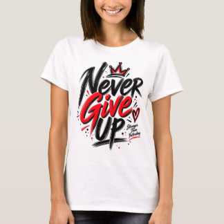 T-Shirt Motivant « Ne Jamais Abandonner » | Inspir