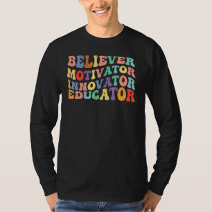 T-shirt Motivateur de croyant Innovateur Éducateur Profess