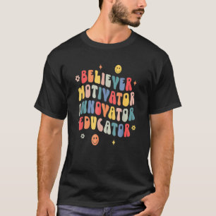 T-shirt Motivateur de croyant super Innovateur Educateur R