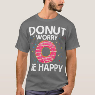 T-shirt Motivation amusante Ne vous inquiétez pas être heu