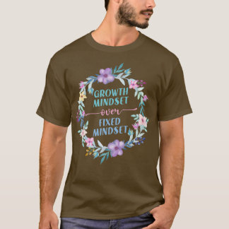 T-shirt Motivation de l'état d'esprit de croissance de l'e