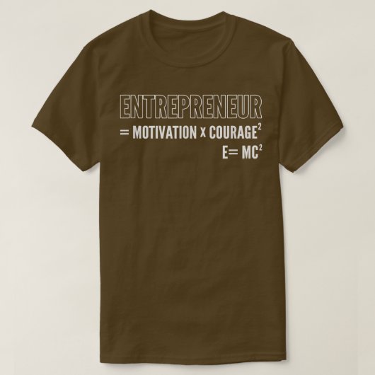 T-shirt Motivation d'entrepreneur Courage Esprit d'affaire (Design devant)