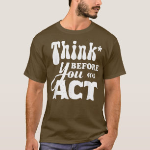 T-shirt Motivation Discours inspirationnel Citations Pense