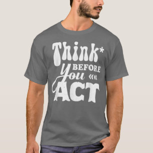T-shirt Motivation Discours inspirationnel Citations Pense