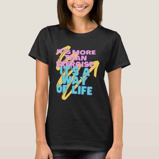 T-shirt Motivation Exercice est vie (Devant)