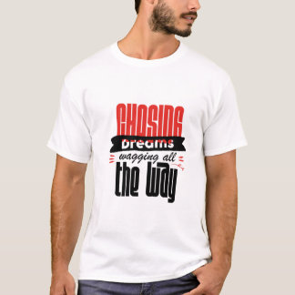 T-Shirt Motivation Fantaisiste, Chemise de Rêveur
