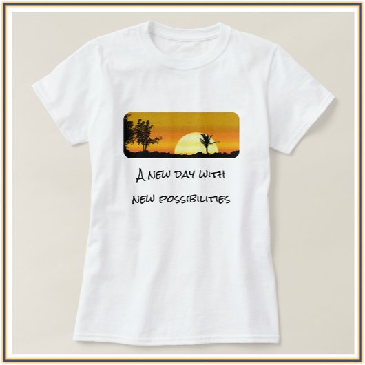 T-shirt Motivation Nouvel Jour Sunrise