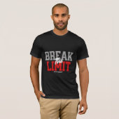 T-shirt Motivation pour briser la limite (Devant entier)
