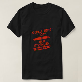 T-shirt Motivation Quote Design