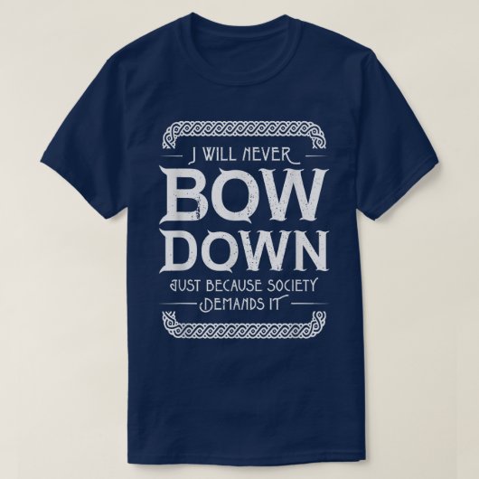 T-shirt Motivation Viking Never Bow Down dire (Design devant)