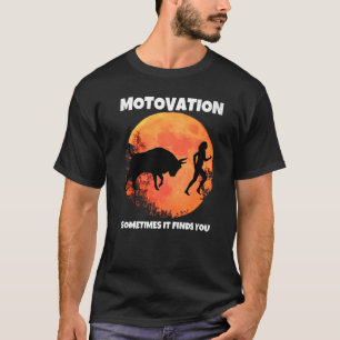 T-shirt Motivation vous trouve parfois taureau de la lune