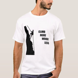 T-shirt Motivational escalade escalade en disant