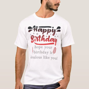 T-shirt Motivational Joyeux voeux d'anniversaire.