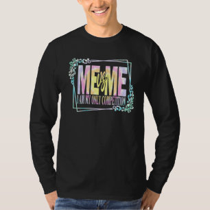 T-shirt Motivational Me Contre Me Je Suis Ma Propre Cravat