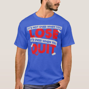 T-shirt Motivational Sayings For Your Business