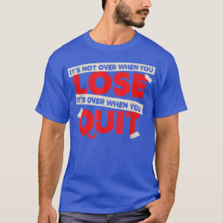 T-shirt Motivational Sayings For Your Business