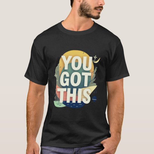 T-shirt Motivational "You Got This" Typography (Devant)