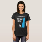 T-shirt Motivational Your are here Success Motivation (Devant entier)