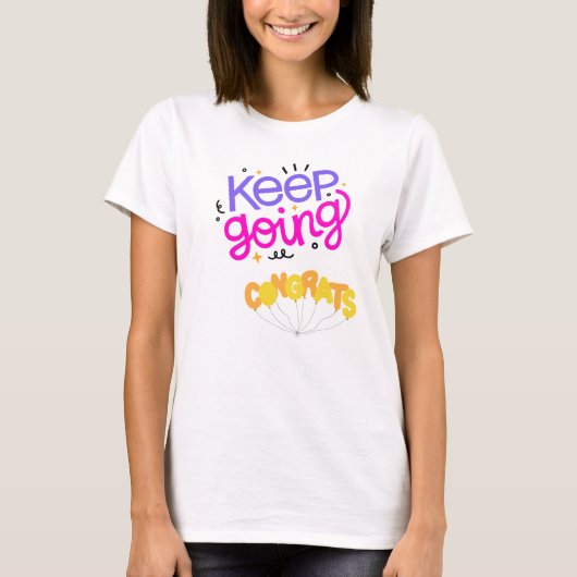 T-Shirt Motivationnel "Continuez" (Devant)