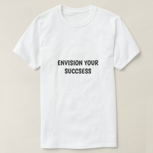 T-Shirt Motivationnel "Imaginez Votre Succès"