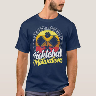 T-shirt Motivations de pickleball Les meilleurs dinks de l