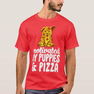 T-shirt Motivée Par Chiots & Pizza Drôle Amoureux des chie