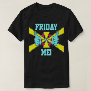 T-shirt Moto de fin de semaine relax : "Friday Me !" v2.1