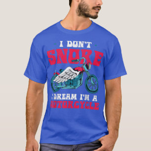 T-shirt Moto Je N'Ai Pas Ennuyeux Je Rêve Que Je Suis Un A