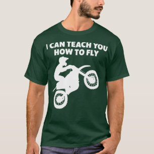 T-shirt Motocross Biker Dirt Bike Motorbike Can vous ensei