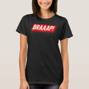 T-shirt Motocross Braap Motorcycle course de vélos