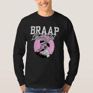T-shirt Motocross I Dirt Bike I Girl Biker Je Braap Comme 