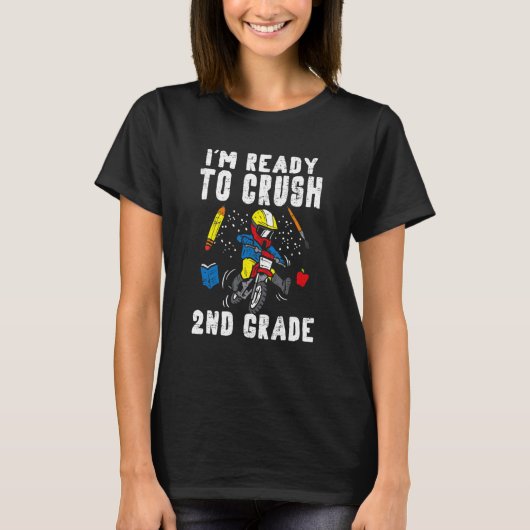 T-shirt Motocross Im Ready To Crush 2nd Grade Dirt Bike Bo (Devant)