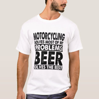 T-shirt Motocyclisme amusant une bière résout mes problème