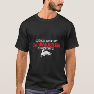T-shirt Motoneige est important Motoneige motoneige motone