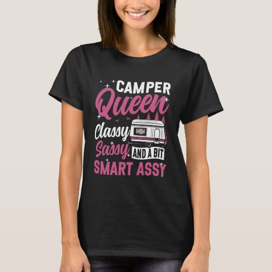 T-shirt Motorhome Camping Retro Camper Queen Classy Sassy  (Devant)