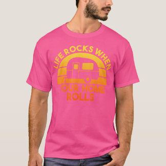 T-shirt Motorhome Rv Camping Camper Life Rocks Quand Votre