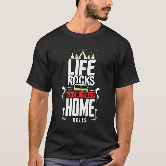 T-shirt Motorhome Rv Camping Camper Life Rocks Quand Votre (Devant)