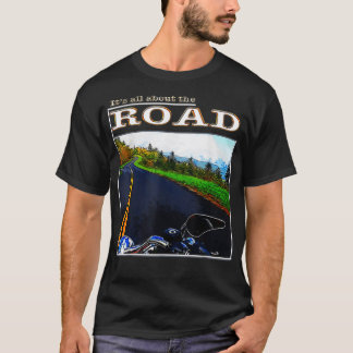 T-shirt Motos Tout est sur la route