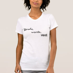 T-shirt Mots, mots, mots