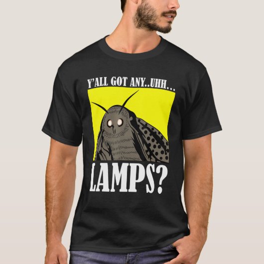 T-shirt Motten Meme Yall A Obtenu Un Citation Uhh Lamps (Devant)