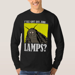 T-shirt Motten Meme Yall A Obtenu Un Citation Uhh Lamps