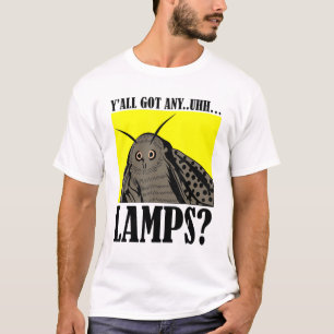 T-shirt Motten Meme Yall A Obtenu Un Citation Uhh Lamps