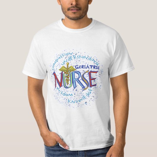 T-shirt Motto de l'infirmière gériatrique (Devant)