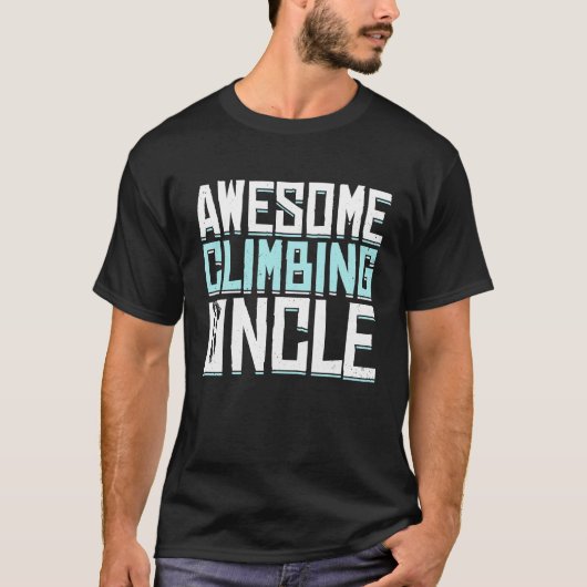 T-shirt Mountain Climbing Rock Climb Climber Uncle 1 (Devant)