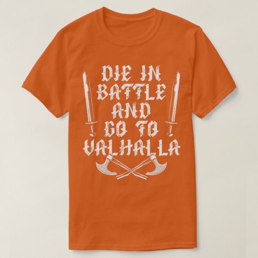 T-shirt Mourir au combat et aller à valhalla (Design devant)