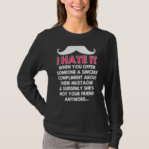 T-shirt Moustache Compliment Humour de cheveux faciale Bla