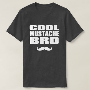 T-shirt Moustache fraîche Bro