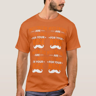T-shirt Moustache sont de petites ailes pour votre nez 2