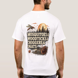 T-shirt Moustiques Tiques Aouties Moucherons Up North T-Sh