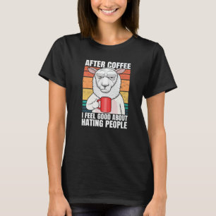 T-shirt Moutons Après Café Je Me Sens Bien De La Haine Des